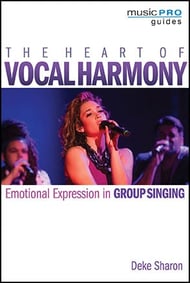 The Heart of Vocal Harmony book cover